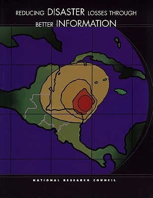 Reducing Disaster Losses Through Better Information [Compass Series]