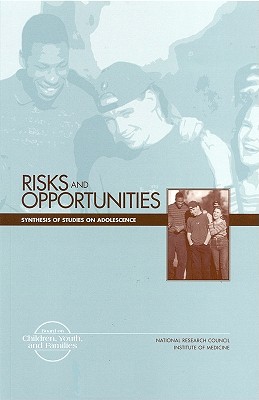 Risks and Opportunities: Synthesis of Studies on Adolescence
