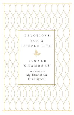 Image for Devotions for a Deeper Life: A Daily Devotional