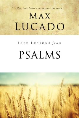 Life Lessons from Psalms: A Praise Book for Gods People
