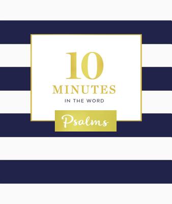Image for 10 Minutes in the Word: Psalms