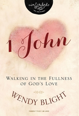 Image for 1 John: Walking in the Fullness of God's Love (InScribed Collection)