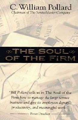 The Soul of the Firm Pollard, C. William