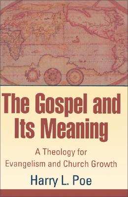 Gospel and Its Meaning, The