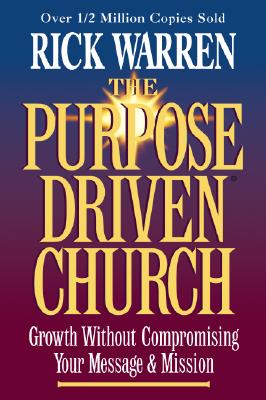 The Purpose Driven Church