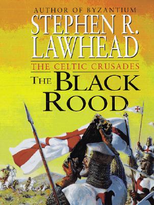 The Black Rood (The Celtic Crusades #2)
