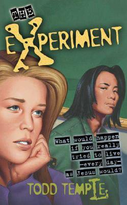 The Experiment: What Would Happen If You Really Tried to Live Everyday As Jesus Would