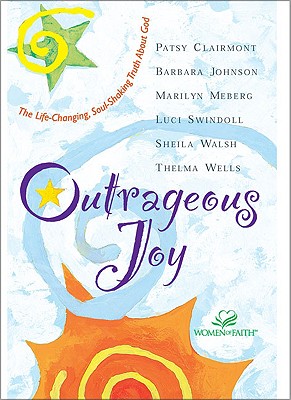 Image for Outrageous Joy Outrageous Joy