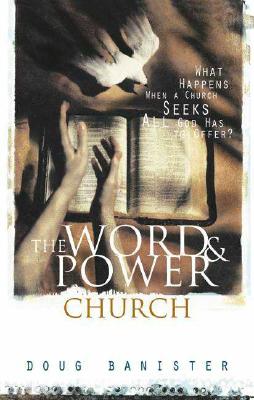 Word and Power Church, The