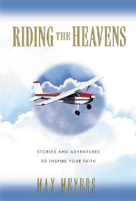 Image for Riding the Heavens Riding the Heavens
