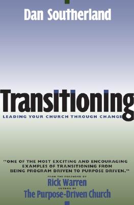 Transitioning: Leading Your Church Through Change
