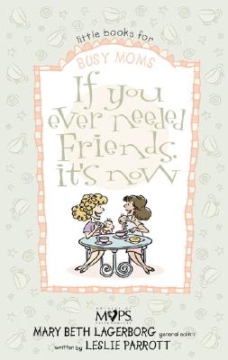 If You Ever Needed Friends, Its Now