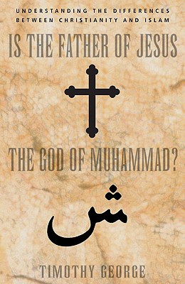 Is the Father of Jesus the God of Muhammad