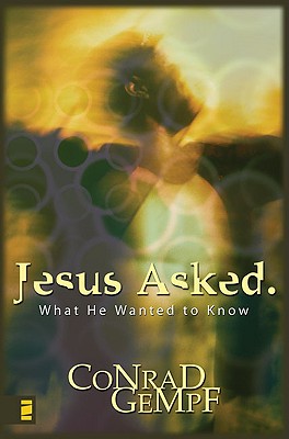 Image for Jesus Asked. Jesus Asked.