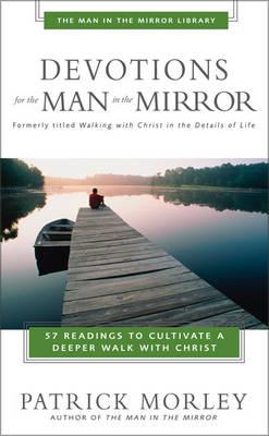 Image for Devotions for the Man in the Mirror - MIM Devotions for the Man in the Mirror - MIM