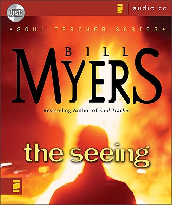 The Seeing (The Soul Tracker Series #3)