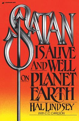 Image for Satan Is Alive and Well on Planet Earth