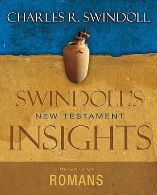 Insights on Romans (Swindoll's New Testament Insights)