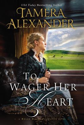 Image for TO WAGER HER HEART (BELLE MEADE PLANTATION)