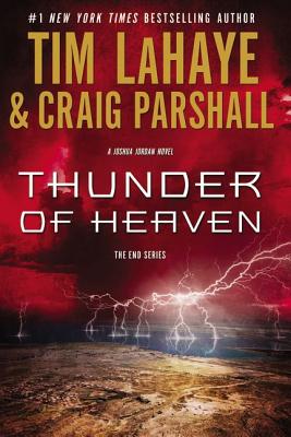 Thunder of Heaven: A Joshua Jordan Novel (The End Series)