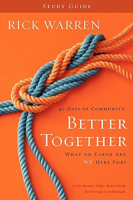 Image for Better Together Study Guide: What On Earth Are We Here For Better Together Study Guide: What On Earth Are We Here For