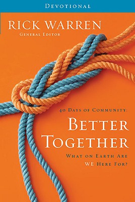 Better Together Devotional: What On Earth Are We Here For