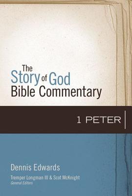 Image for 1 Peter (The Story of God Bible Commentary)