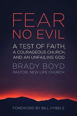 Fear No Evil: A Test of Faith, a Courageous Church, and an Unfailing God