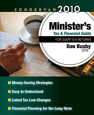 Zondervan 2010 Minister's Tax and Financial Guide: For 2009 Tax Returns