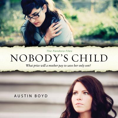 Nobody's Child (The Pandora Files)