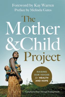 Image for The Mother and Child Project: Raising Our Voices for Health and Hope