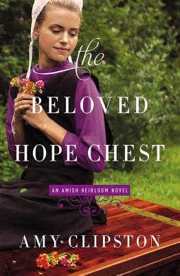 Image for The Beloved Hope Chest (An Amish Heirloom Novel)