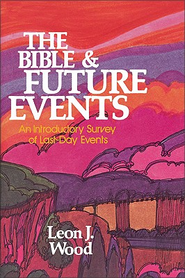 Bible and Future Events, The