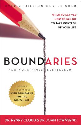 Image for Boundaries: When to Say Yes, How to Say No To Take Control of Your Life (Updated and Expanded)