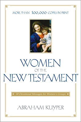 Image for Women of the New Testament: 30 Devotional Messages for Women's Groups