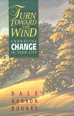 Turn Toward the Wind: Embracing Change in Your Life