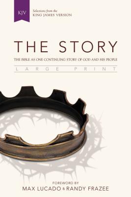 Image for The Story, KJV, Large Print: The Bible as One Continuing Story of God and His People