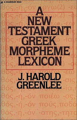 New Testament Greek Morpheme Lexicon, The