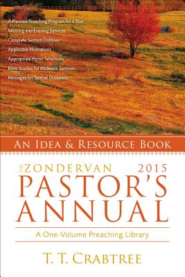 The Zondervan 2015 Pastor's Annual: An Idea and Resource Book (Zondervan Pastor's Annual)