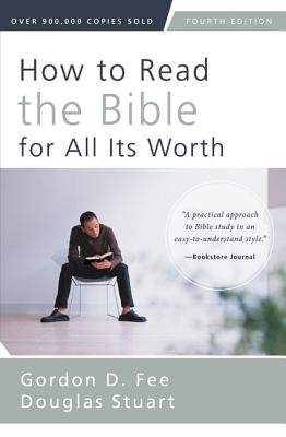 Image for How to Read the Bible for All Its Worth: Fourth Edition