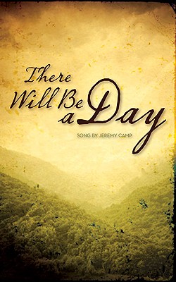 There Will Be A Day