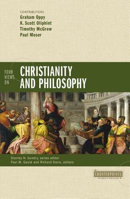 Image for Four Views on Christianity and Philosophy (Counterpoints: Bible and Theology)