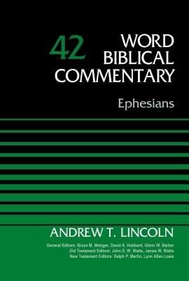 Image for Ephesians, Volume 42 (Word Biblical Commentary)