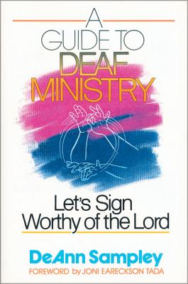 Image for Guide to Deaf Ministry, A Guide to Deaf Ministry, A