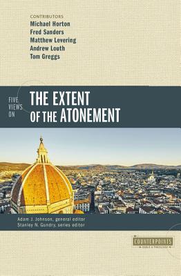 Image for Five Views on the Extent of the Atonement (Counterpoints: Bible and Theology)