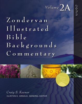 Image for John: Volume 2A (Zondervan Illustrated Bible Backgrounds Commentary)