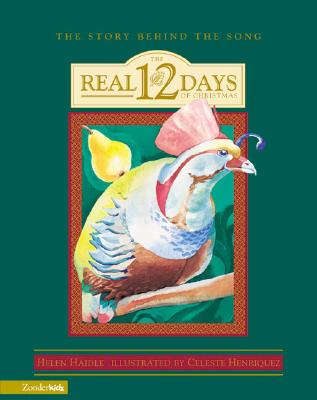 Image for The Real Twelve Days of Christmas: The Story Behind the Song