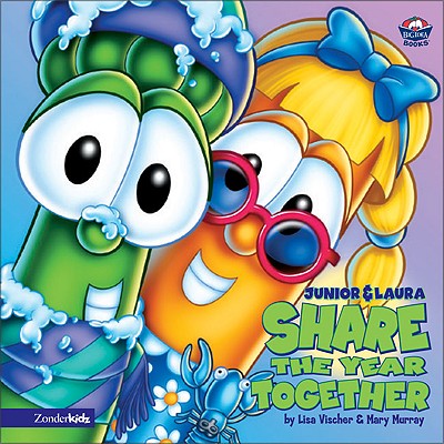 Junior and Laura Share the Year Together (Big Idea Books / VeggieTales)