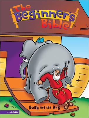 Image for The Beginner's Bible - Noah and the Ark (Beginner's Bible, The)