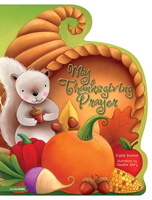 Image for My Thanksgiving Prayer My Thanksgiving Prayer